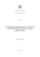 Nadoknada marginalnog grebena kod opsežnog gubitka tvrdih zubnih tkiva