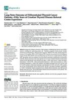 Long-Term Outcome of Differentiated Thyroid Cancer Patients—Fifty Years of Croatian Thyroid Disease Referral Centre Experience