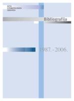 Bibliografija radova objavljenih u časopisu Acta stomatologica Croatica za razdoblje od godine 1987. do 2006.