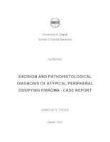 Excision and pathohistological diagnosis of atypical peripheral ossifying fibroma - Case report