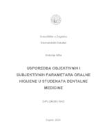 Usporedba objektivnih i subjektivnih parametara oralne higijene u studenata dentalne medicine