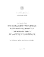 Utjecaj različitih vrsta otisnih nadogradnji na kvalitetu digitalnih otisaka u implantoprotetskoj terapiji 