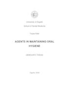 Agents in maintaining oral hygiene