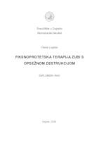 Fiksnoprotetska terapija zubi s opsežnom destrukcijom