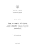 Oralni status i dentalna anksioznost u psihijatrijskih bolesnika