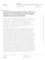 How to Intervene in the Caries Process in Children: A Joint ORCA and EFCD Expert Delphi Consensus Statement