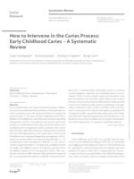 How to Intervene in the Caries Process: Early Childhood Caries – A Systematic Review