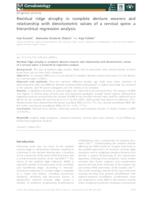 Residual ridge atrophy in complete denture wearers and relationship with densitometric values of a cervical spine: a hierarchical regression analysis