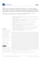 Magnesium Membrane Shield Technique for Alveolar Ridge Preservation: Step-by-Step Representative Case Report of Buccal Bone Wall Dehiscence with Clinical and Histological Evaluations