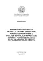 Normativne vrijednosti i validacija upitnika za procjenu kvalitete života ovisne o oralnom zdravlju, orofacijalne estetike i funkcije žvakanja u populaciji Republike Kosova