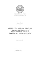 Razlike u kliničkoj primjeni jetkajuće-ispirućih i samojetkajućih adheziva