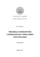 Prevencija i interceptivno liječenje bolesti tvrdih zubnih tkiva kod djece