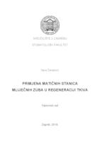 Primjena matičnih stanica mliječnih zuba u regeneraciji tkiva