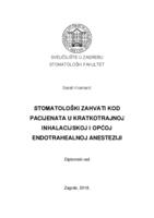 Stomatološki zahvati kod pacijenata u kratkotrajnoj inhalacijskoj  i općoj edotrahealnoj anesteziji