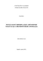 Povezanost hiperplazije adenoidnih vegetacija i ortodontskih anomalija