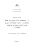 Primjena digitalnih protokola u izvedbenim postupcima protetski vođene implantoprotetske terapije