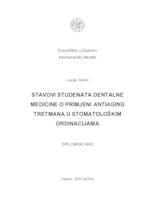 Stavovi studenata dentalne medicine o primjeni "antiaging" tretmana lica u stomatološkim ordinacijama