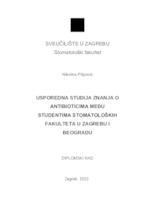 prikaz prve stranice dokumenta Usporedna studija znanja o antibioticima među studentima Stomatoloških fakulteta u Zagrebu i Beogradu