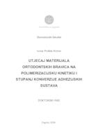 prikaz prve stranice dokumenta Utjecaj materijala ortodontskih bravica na polimerizacijsku kinetiku i stupanj konverzije adhezijskih sustava