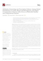 prikaz prve stranice dokumenta Antibiotics Knowledge and Prescription Patterns Among Dental Practitioners in Croatia, Bosnia and Herzegovina, and Serbia: A Comparative E-Survey with a Focus on Medically Healthy and Compromised Patients