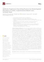 prikaz prve stranice dokumenta Antibiotic Prophylaxis Prescribing Practices for Dental Implant Placement in Croatia: A Questionnaire-Based Cross-Sectional Study